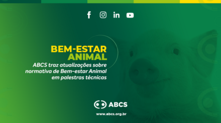 ABCS traz atualizações sobre normativa de Bem-estar Animal em palestras técnicas