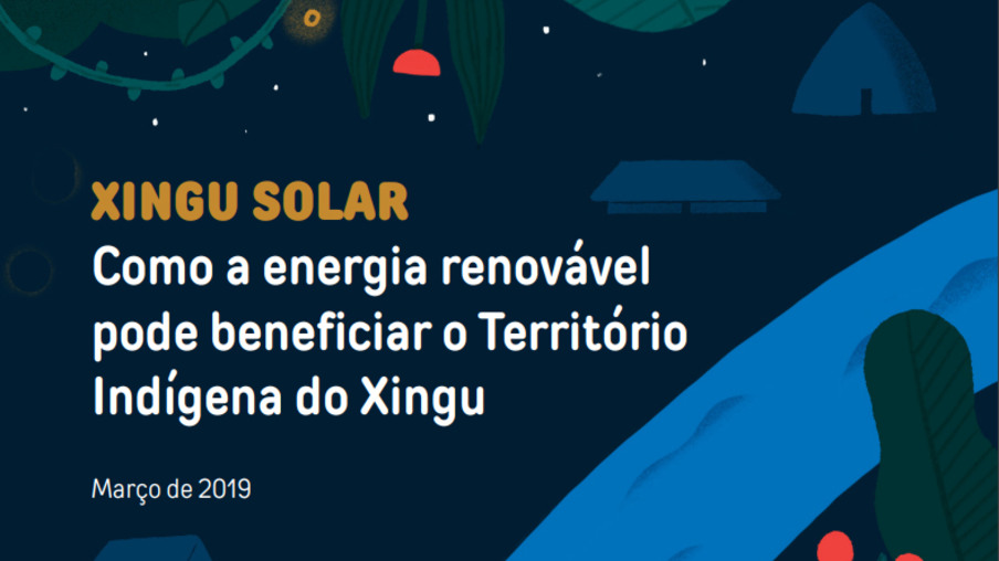 Xingu Solar: projeto no território indígena aumenta disponibilidade energética e poderia gerar economia para o país