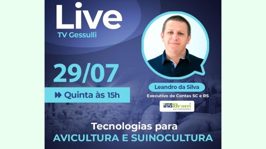 Tecnologia para avicultura e suinocultura é tema de live na TV Gessulli