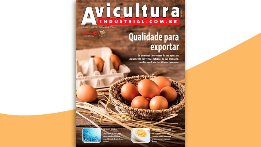 "Novo momento para o ovo no exterior" é o tema da nova edição de Avicultura Industrial