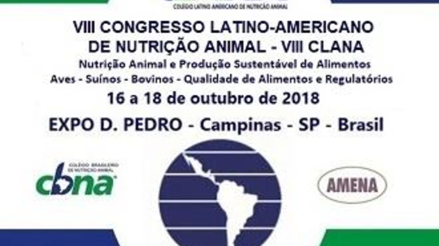 CBNA debate nutrição animal e produção sustentável de alimentos a partir de amanhã, no VIII CLANA, em Campinas, SP