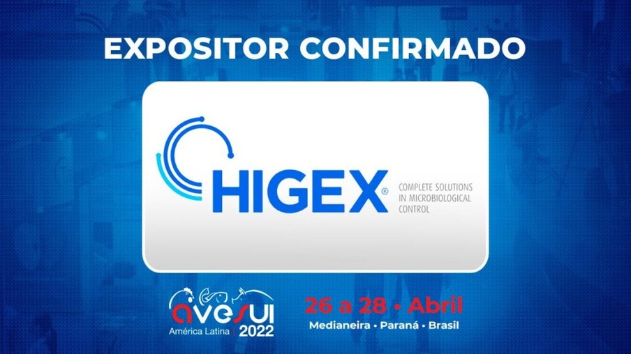 Na AveSui 2022, a Higex irá apresentar seu portfólio de tecnologias e soluções para controle microbiológico