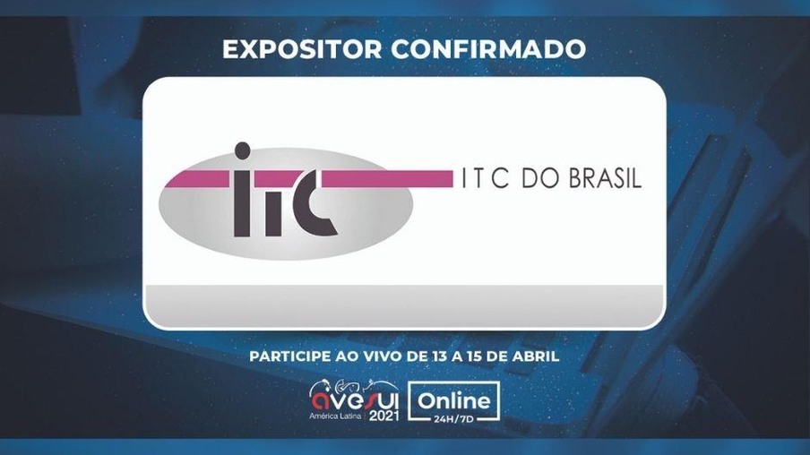 ITC do Brasil confirma participação na AveSui Online 24H/7D