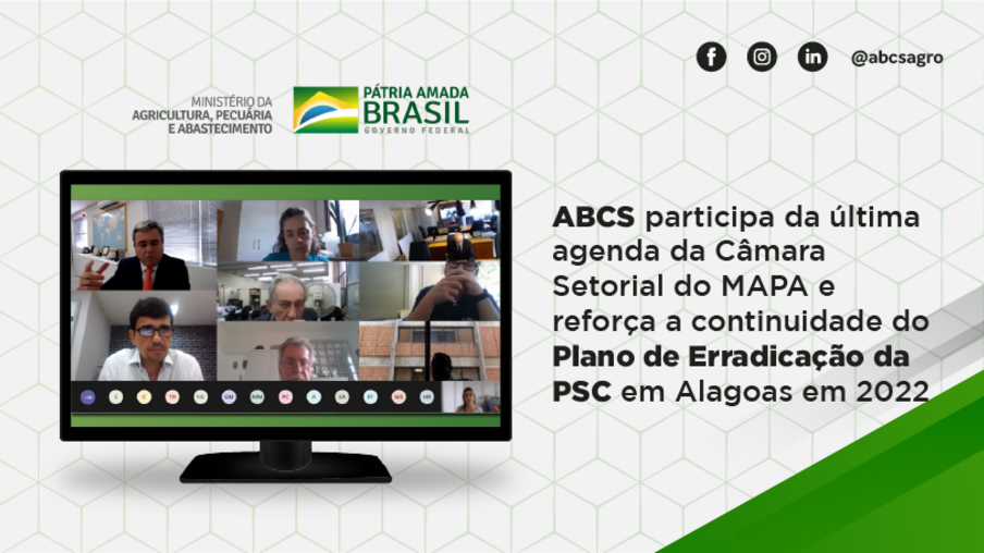 ABCS participa da última agenda da Câmara Setorial do MAPA e reforça a continuidade do Plano de Erradicação da PSC em Alagoas em 2022