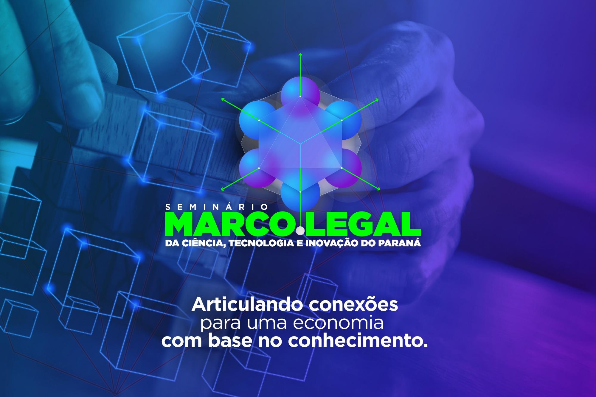 Paraná vai discutir desafios e oportunidades do Marco Legal de Ciência e Tecnologia
