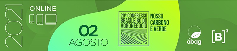 Congresso Brasileiro do Agronegócio 2021 analisa o potencial do mercado de carbono verde no país Congresso Brasileiro do Agronegócio 2021 analisa o potencial do mercado de carbono verde no país