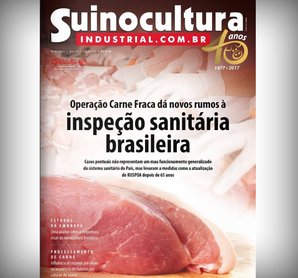 Operação "Carne Fraca" muda os rumos da inspeção sanitária no Brasil