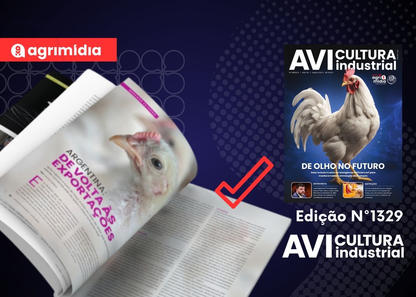 Avicultura Industrial em Foco: Panorama Argentina - de volta às exportações na edição n°1329