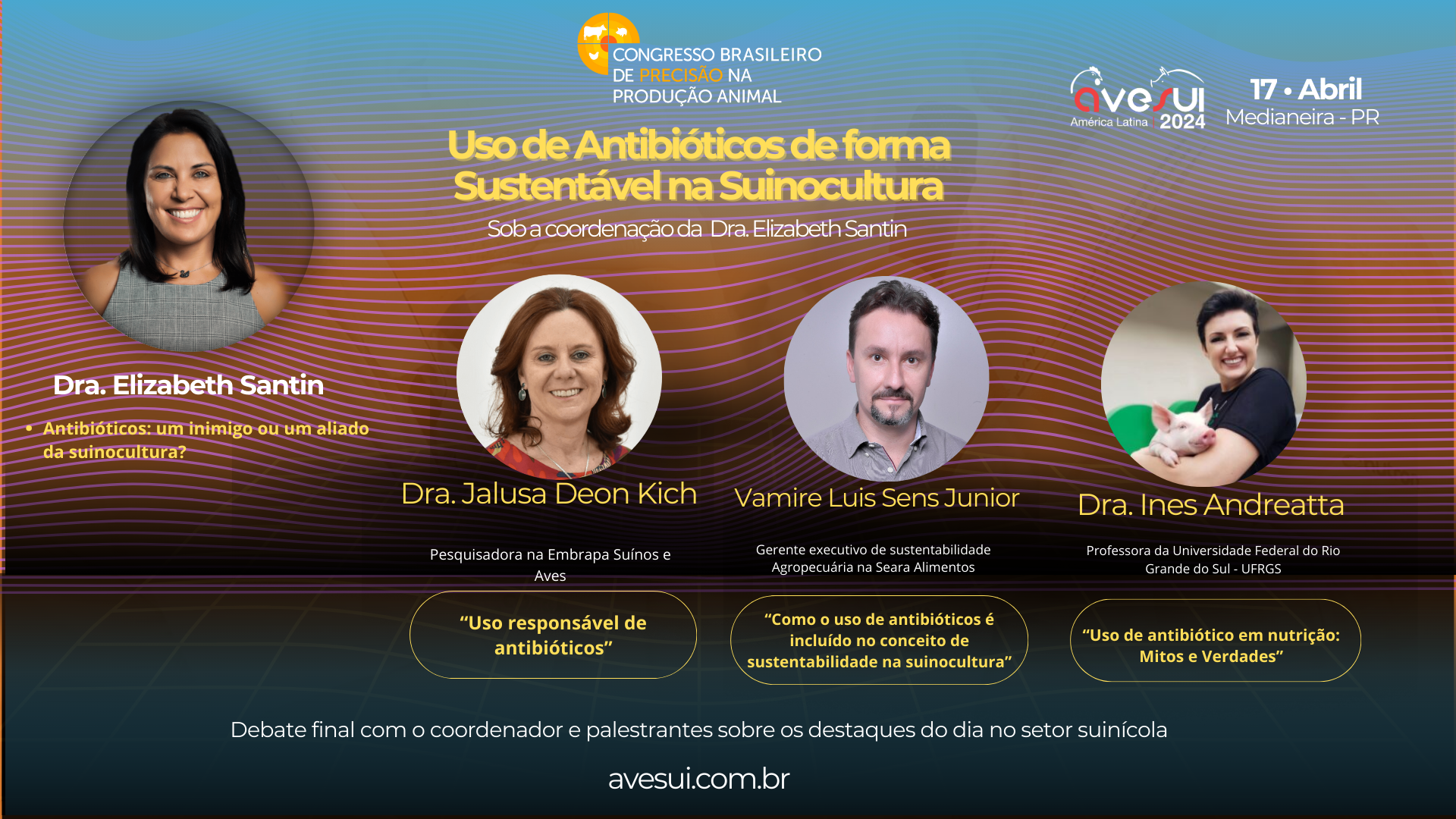 Painel destaca o uso sustentável de antibióticos na suinocultura durante a AveSui 2024