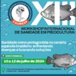 XIII Workshop Internacional de Sanidade em Piscicultura será realizado em julho