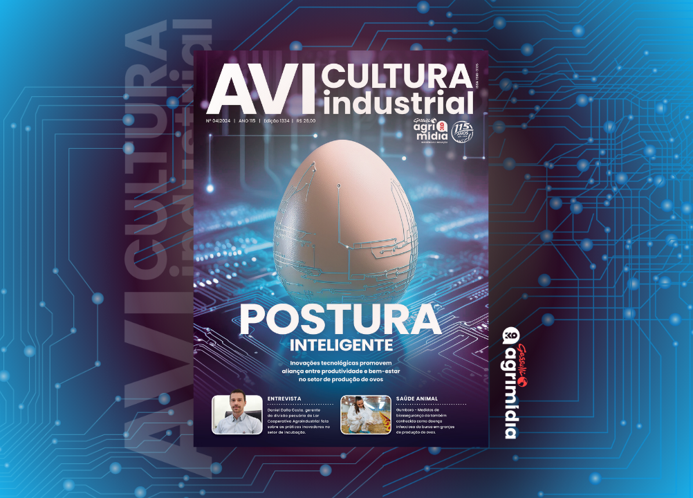 Avicultura Industrial: revista impressa traz panorama do setor de produção de ovos