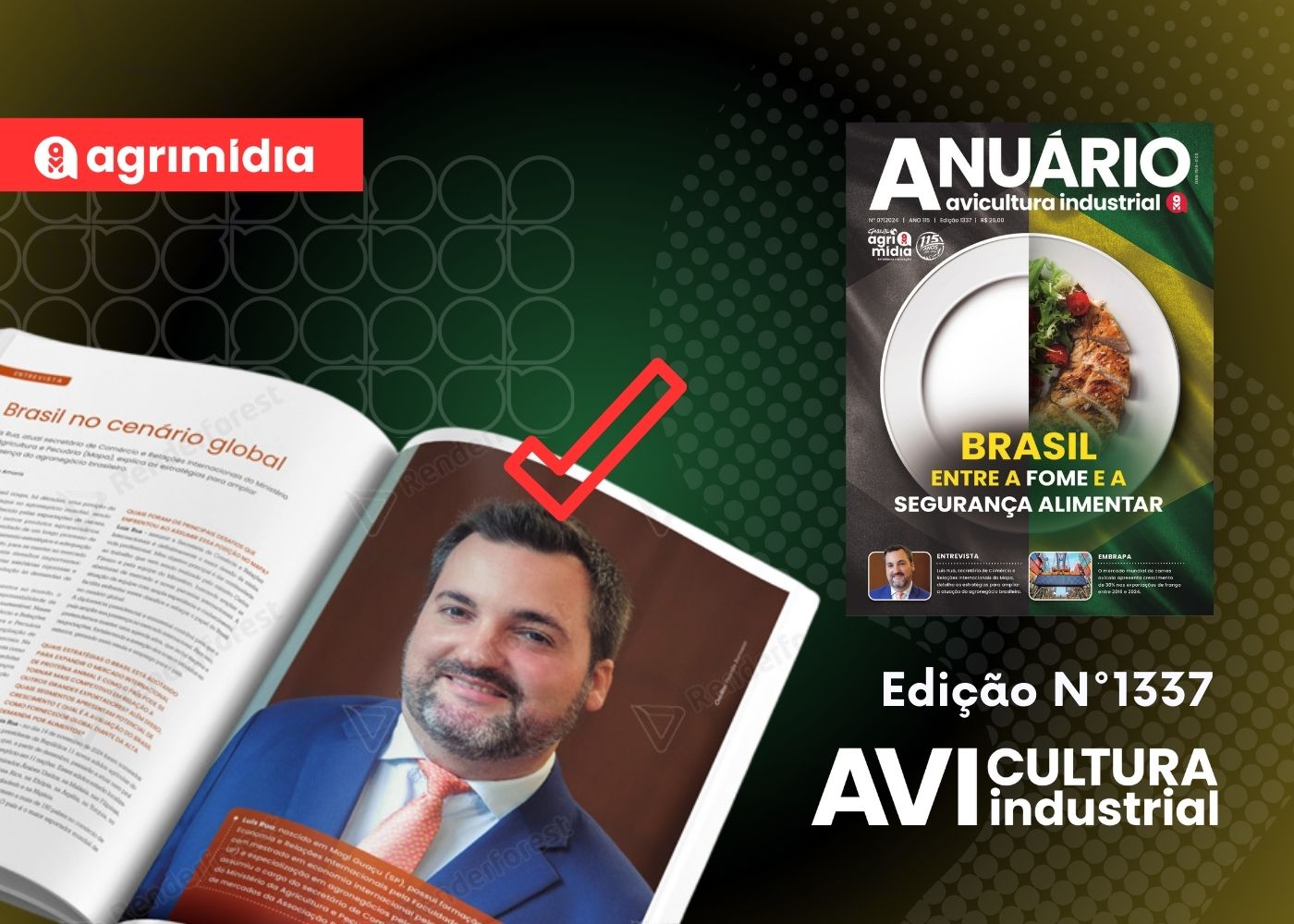 Avicultura Industrial em Foco: entrevista com Luis Rua, atual secretário de Comércio e Relações Internacionais do MAPA - "Brasil no cenário global" Avicultura Industrial em Foco: entrevista com Luis Rua, atual secretário de Comércio e Relações Internacionais do MAPA - "Brasil no cenário global"