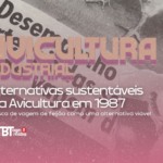 #TBT Agrimidia: Alternativas sustentáveis na Avicultura em 1987