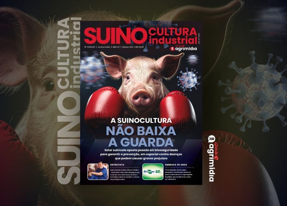 Revista Suinocultura Industrial de junho destaca biosseguridade e desafios sanitários