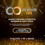 Hoje é dia de celebrar o cooperativismo: Prêmio Quem é Quem 2025 será entregue às 15h durante a AveSui, em Cascavel (PR) Hoje é dia de celebrar o cooperativismo: Prêmio Quem é Quem 2025 será entregue às 15h durante a AveSui, em Cascavel (PR)