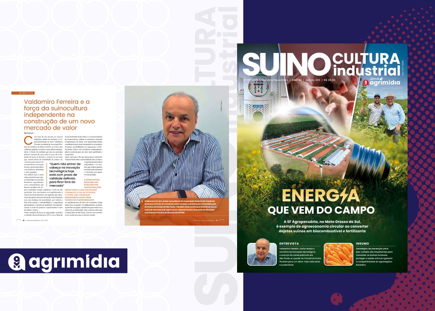 Valdomiro Ferreira e a força do setor suíno independente na Suinocultura Industrial de Novembro Valdomiro Ferreira e a força do setor suíno independente na Suinocultura Industrial de Novembro